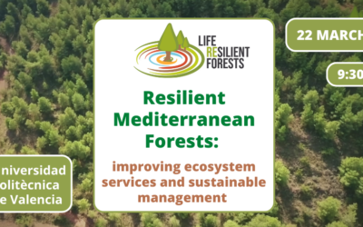 Resilient Mediterranean Forests: improving ecosystem services and sustainable management – FINAL PROJECT EVENT